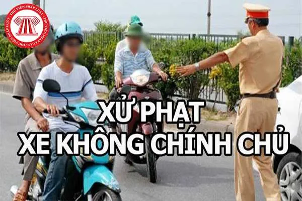 xu phat di xe khong chinh chu