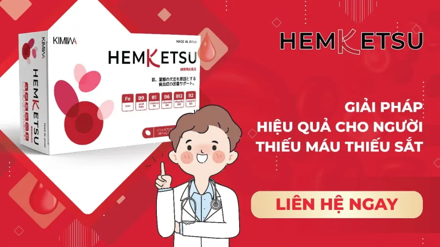 Hemketsu – Giải pháp hiệu quả cho người thiếu máu thiếu sắt