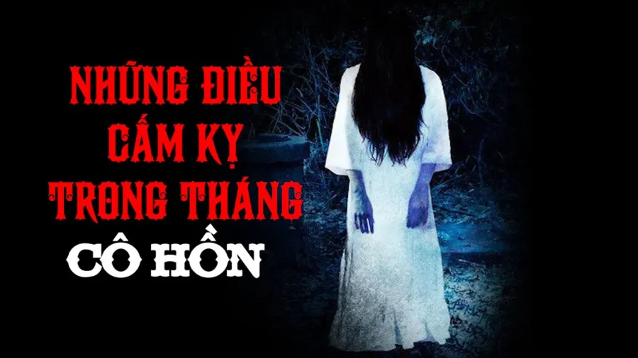 Kiêng kỵ tháng cô hồn