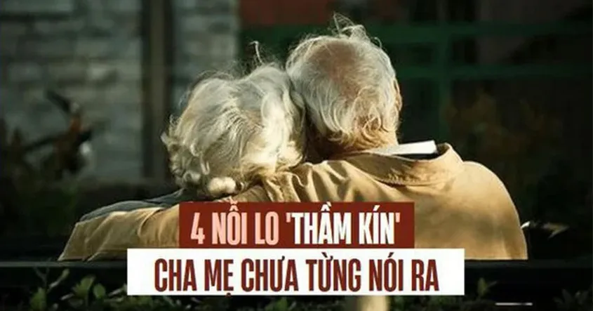 Khi về già, nhiều cha mẹ lo lắng rằng mình sẽ trở thành gánh nặng cho con cái.