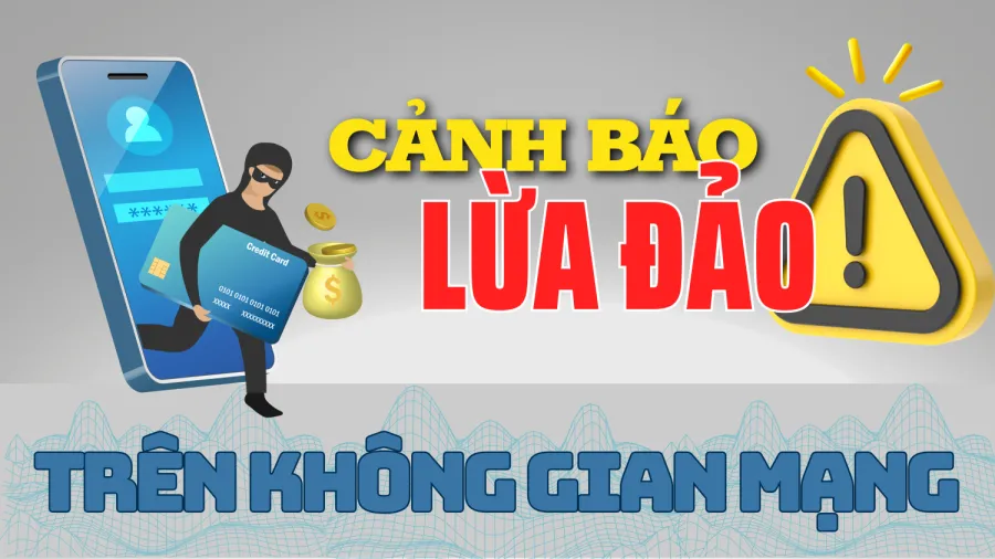 Một số chiêu trò lừa đảo trên mạng xã hội