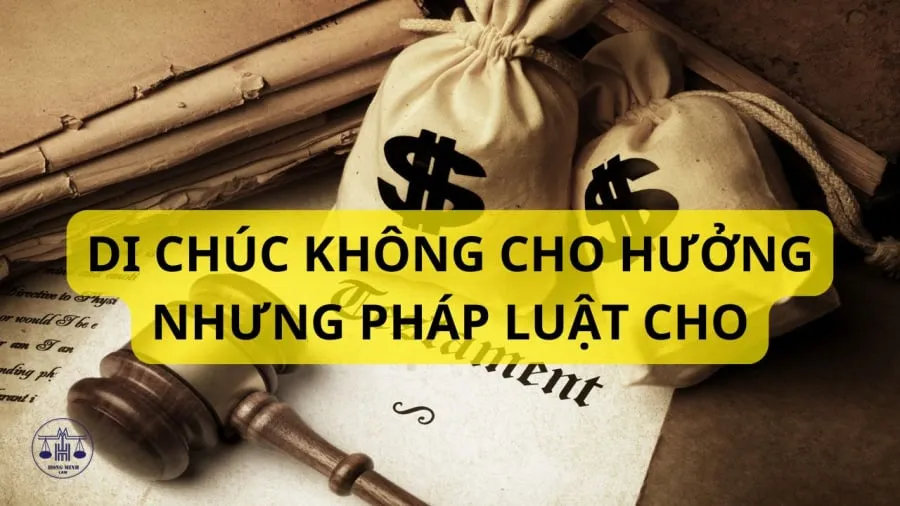 Những đối tượng này được hưởng thừa kế không theo di chúc