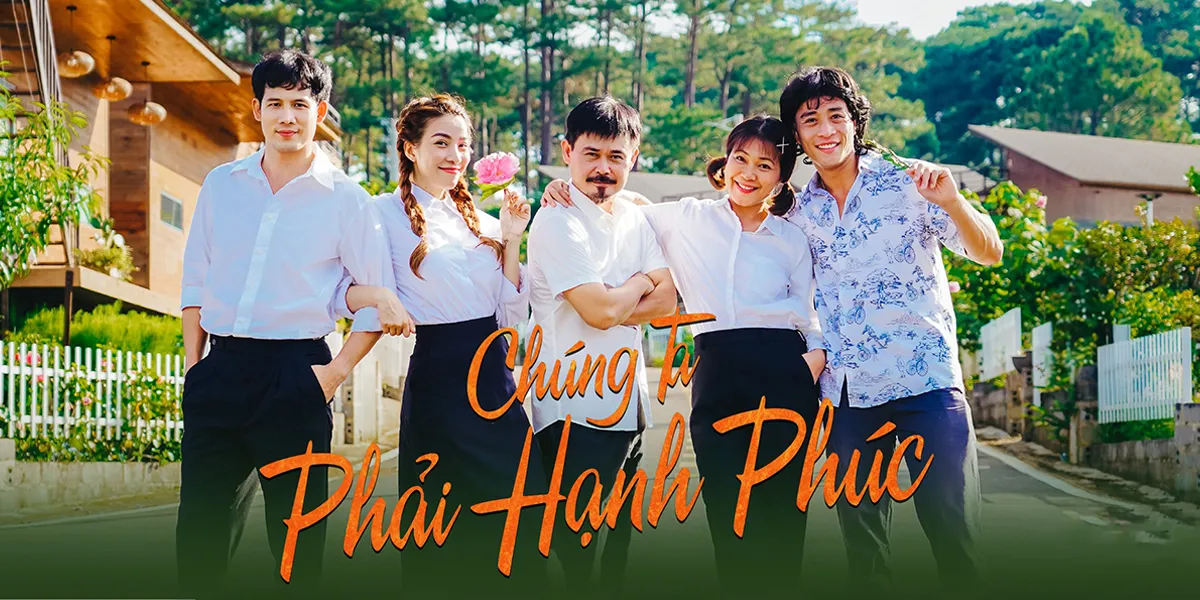 phim-chung-ta-phai-hanh-phuc.jpg 1