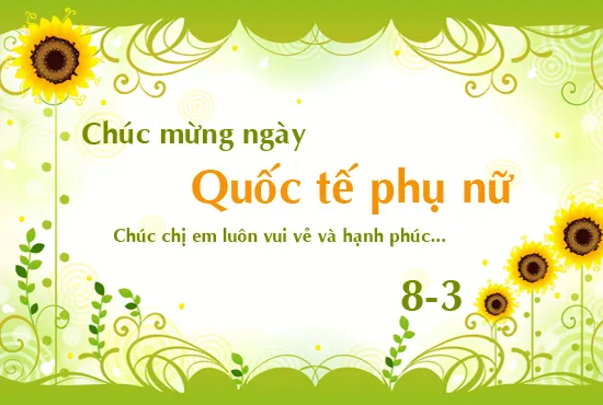 Nhung loi chuc hay va y nghia nhat ngay 8 3 danh cho dong nghiep nu phunutoday.vn 1