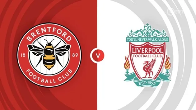 Brentford vs Liverpool - Bóng Đá