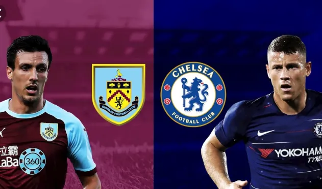 Nhận định Burnley vs Chelsea - Bóng Đá