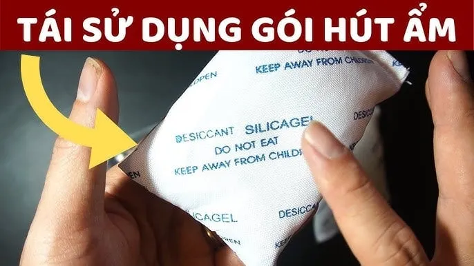 Vứt bỏ gói hút ẩm đi quá phí, dùng làm việc này công dụng quý hơn vàng