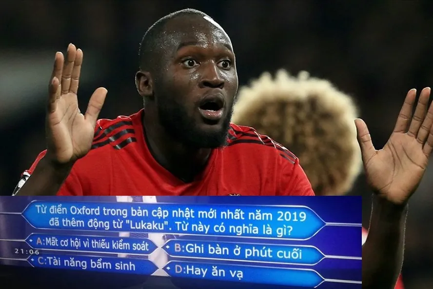 Sốc nặng! Lukaku được đưa vào từ điển Oxford với ý nghĩa không thể tin nổi - Bóng Đá