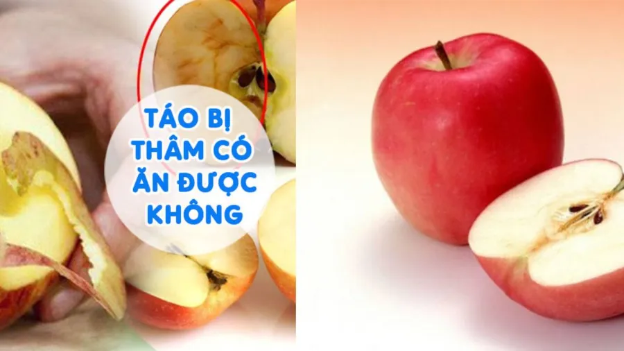 Táo đã xuất hiện dấu hiệu vết thâm đen, con người còn có thể ăn được không