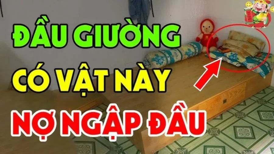 Đầu giường có 3 thứ nợ nần kéo về, tài lộc khánh kiệt, là 3 thứ gì?