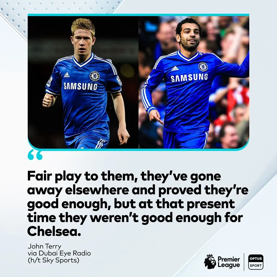 Sau tất cả, Terry chỉ ra lý do De Bruyne và Salah phải rời Chelsea - Bóng Đá